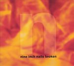 4. Nine Inch Nails - Broken